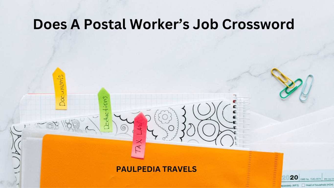Does A Postal Workers Job Crossword?